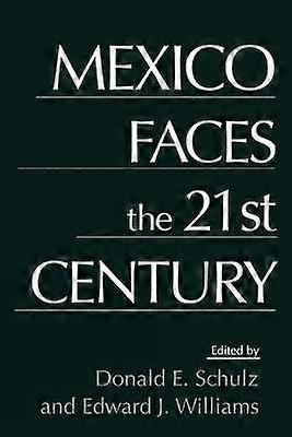 Mexico Faces the 21st Century