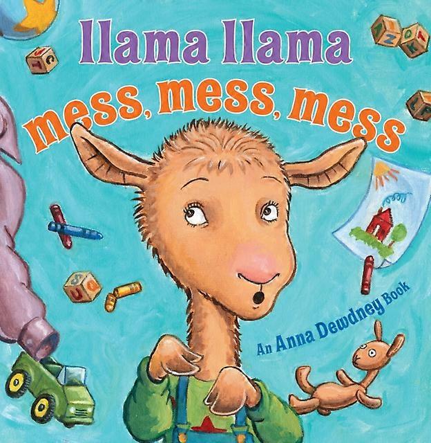 Llama Llama Mess Mess Mess by Reed Duncan Hardback Book