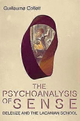 The Psychoanalysis of Sense