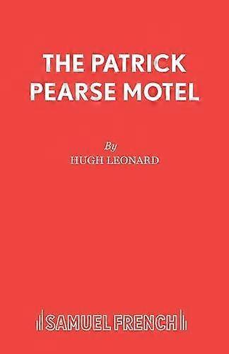 Patrick Pearse Motel by Hugh Leonard Paperback