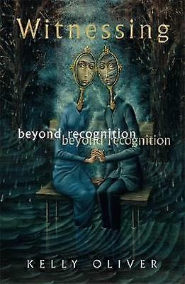 Witnessing - Beyond Recognition