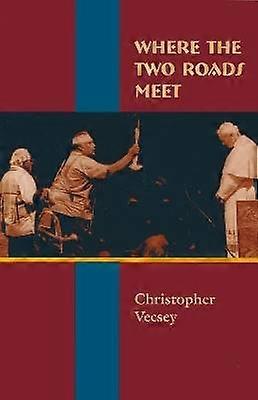 Where the Two Roads Meet