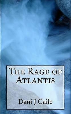 The Rage of Atlantis