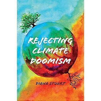 Rejecting Climate Doomism