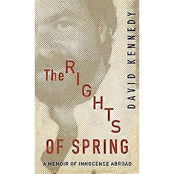 I diritti di primavera: un libro di memorie di innocenza all'estero