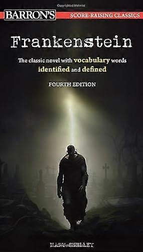 Clásicos que elevan la puntuación: Frankenstein, cuarta edición