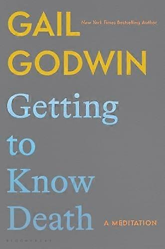 Getting to Know Death: A Meditation
