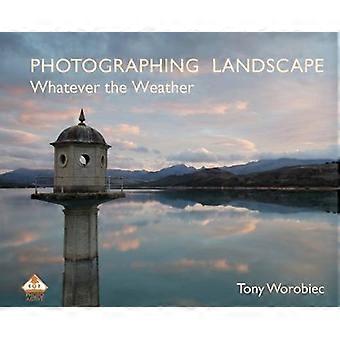 Fotografieren von Landschaft egal bei welchem Wetter (photoaktiven)