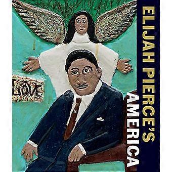 L'Amérique d'Elijah Pierce