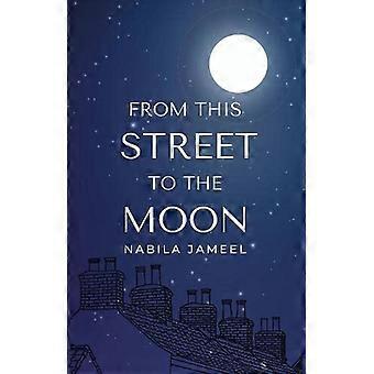 Von dieser Straße zum Mond