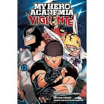 My Hero Academia : Vigilantes, Vol. 12 (My Hero Academia : Vigilantes)