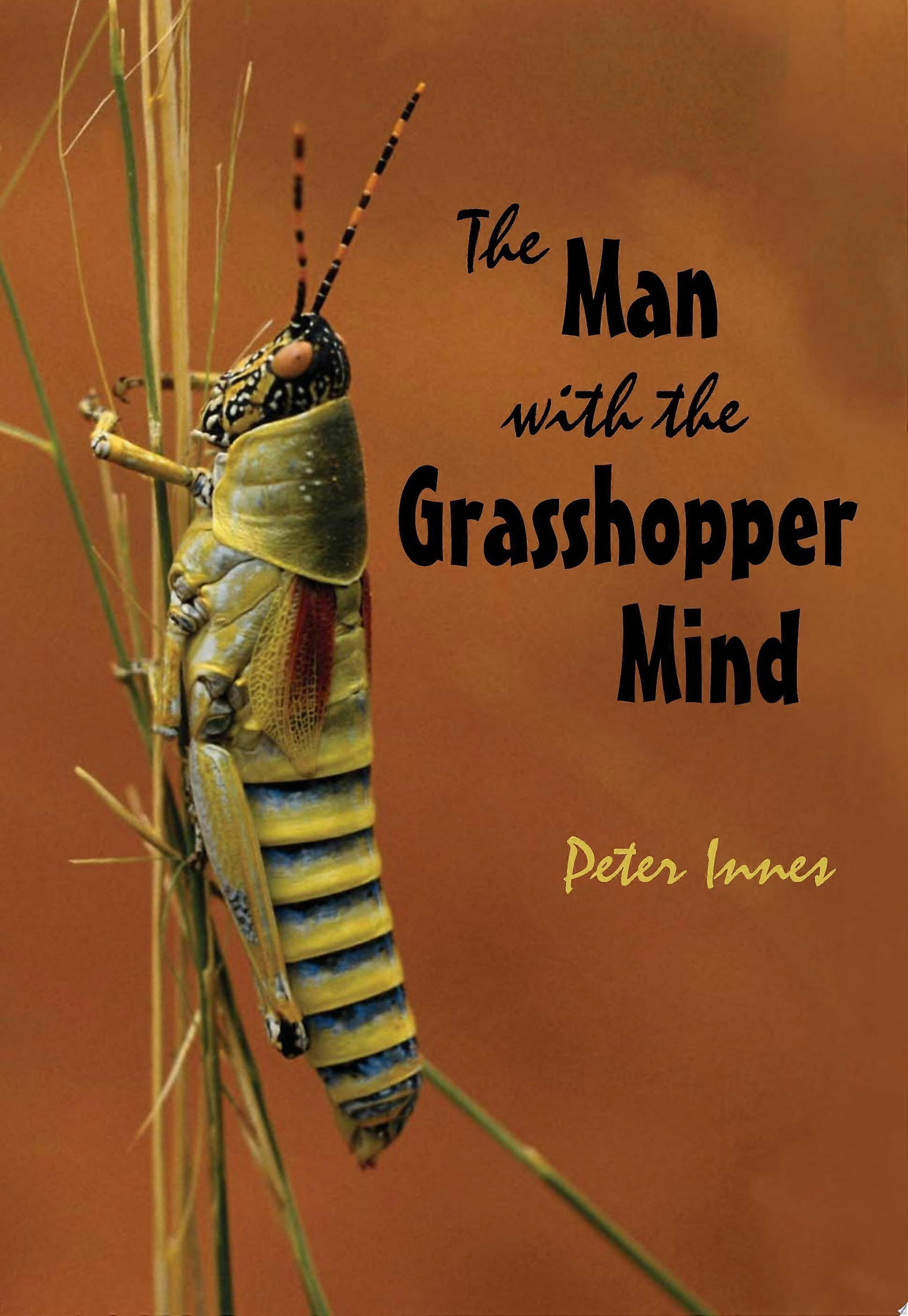 The man with the grasshopper mind