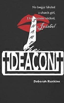 Shame the Deacon
