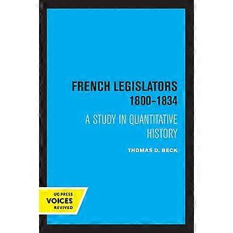 French Legislators 1800 - 1834 - Thomas D. Beck - Paperback - en Book
