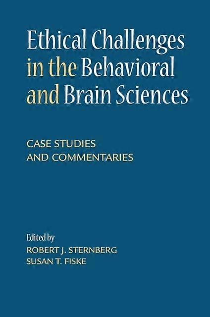 Ethical Challenges In The Behavioral And Brain Sciences - Cambridge University Press