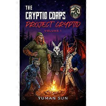 The cryptid corps - volume 1 project cryptid