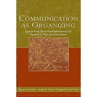 Communication As Organizing - Taylor & Francis Inc - Paperback - en Book
