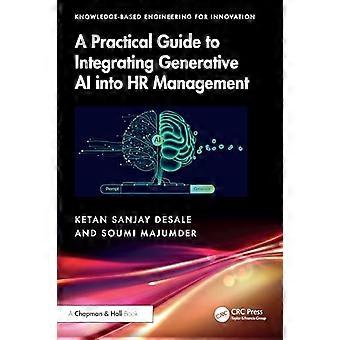 A Practical Guide to Integrating Generative AI into HR Management