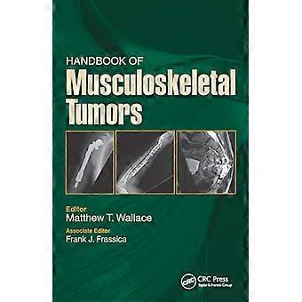 Handbook of Musculoskeletal Tumors