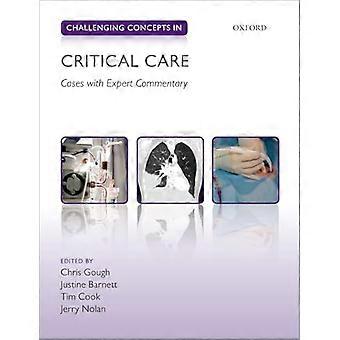 Challenging Concepts in Critical Care Cases with Expert Commentary