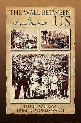 The Wall Between Us