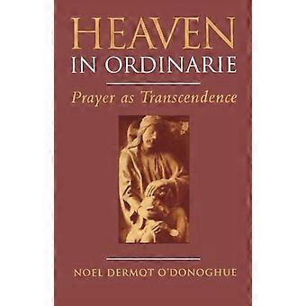 Heaven In Ordinarie - Noel O'Donoghue - Paperback - en Book
