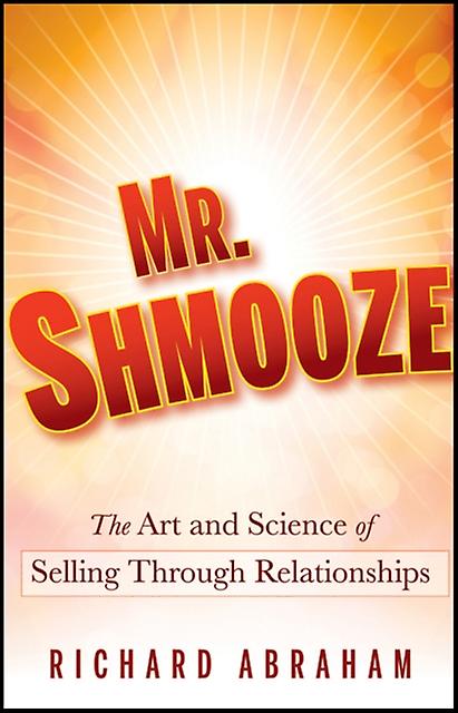 Mr. Shmooze by Richard Abraham Paperback Book
