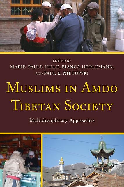 Muslims In Amdo Tibetan Society Paperback Book