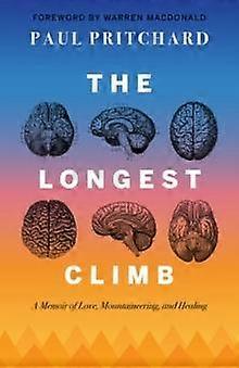 The Longest Climb by Paul Pritchard Paperback