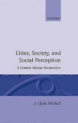 Cities Society and Social Perception