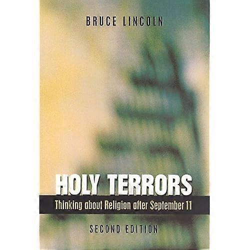 Holy Terrors: Thinking About Religion After September 11
