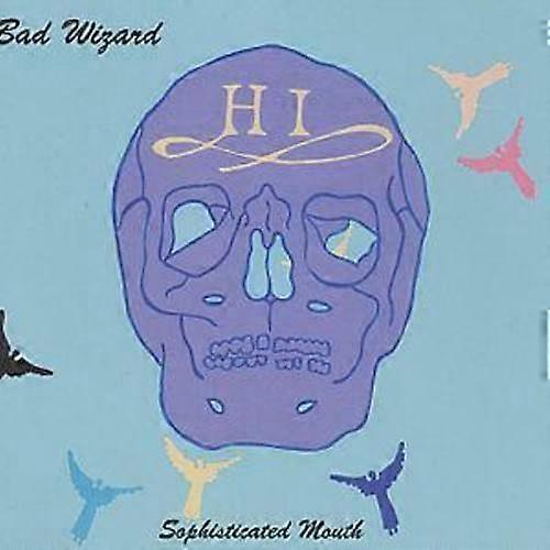 Bad Wizard Sophisticated Mouth CD (2002) NEW