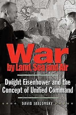 War by Land Sea and Air