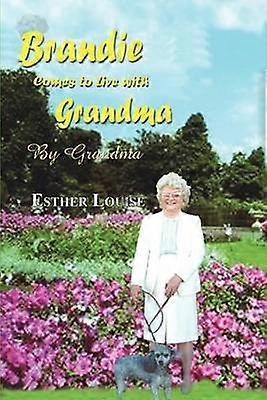 Brandie Comes to Live with Grandma