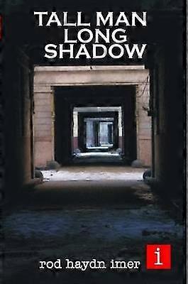 Tall Man Long Shadow
