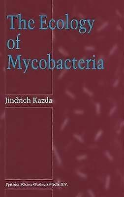 The Ecology of Mycobacteria