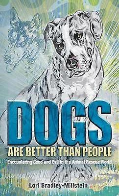 Dogs Are Better Than People