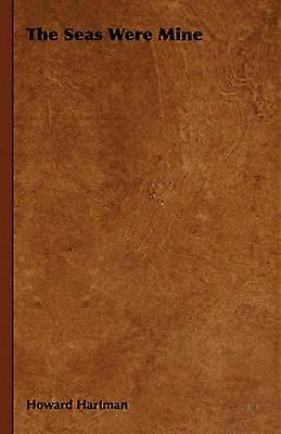 Die Meere gehörten mir