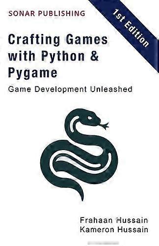 Crafting Games With Python Pygame by Frahaan Hussain Paperback