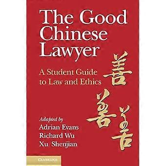 The Good Chinese Lawyer - Cambridge University Press - Hardcover - en Book