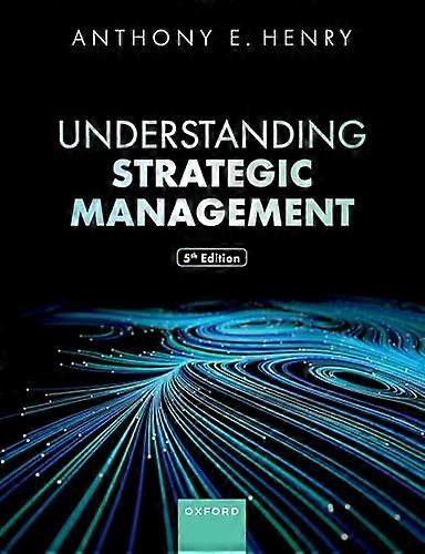 Understanding Strategic Management