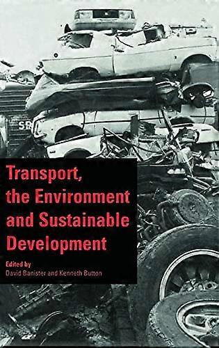 Transport the Environment and Sustainable Development