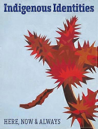 Indigenous Identities - Lou Cornum