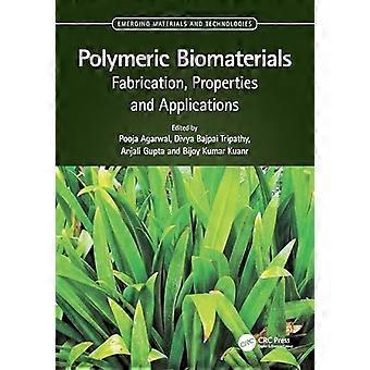 Biomatériaux polymères : fabrication, propriétés et applications