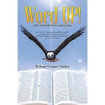 Word Up!: Lebensermächtigende Botschaften