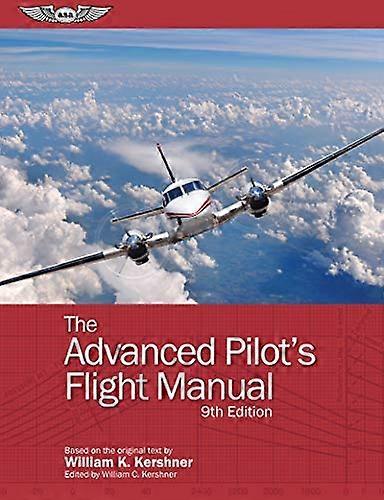 The Advanced Pilot's Flight Manual