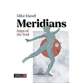 Meridianen: Kaarten van de Ziel