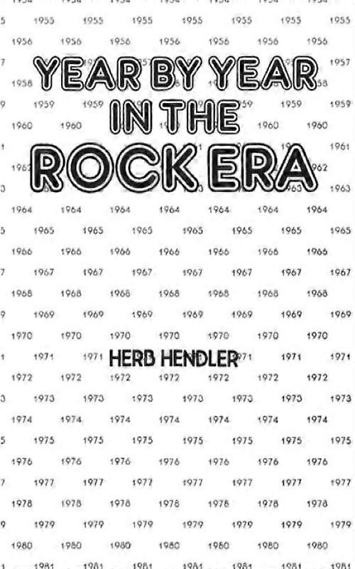 Year By Year In The Rock Era