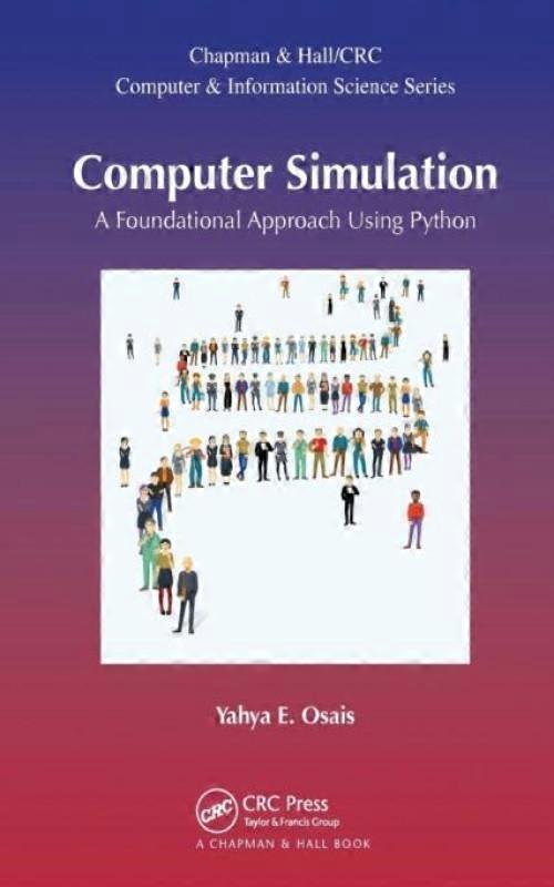 Computer Simulation A Foundational Approach Using Python