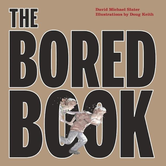 The Bored Book by Illustrated by Doug Michael Keith
